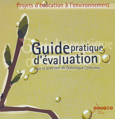 Projets d’éducation à l’environnement, Guide pratique d’évaluation
